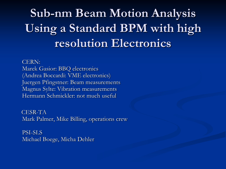 sub nm beam motion analysis using a standard bpm with