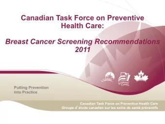 Canadian Task Force on Preventive  Health Care:  Breast Cancer Screening Recommendations 2011