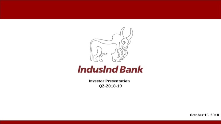 investor presentation q2 2018 19