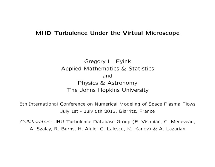 mhd turbulence under the virtual microscope gregory l