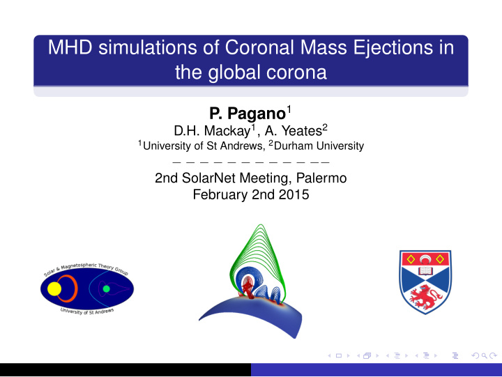 mhd simulations of coronal mass ejections in the global
