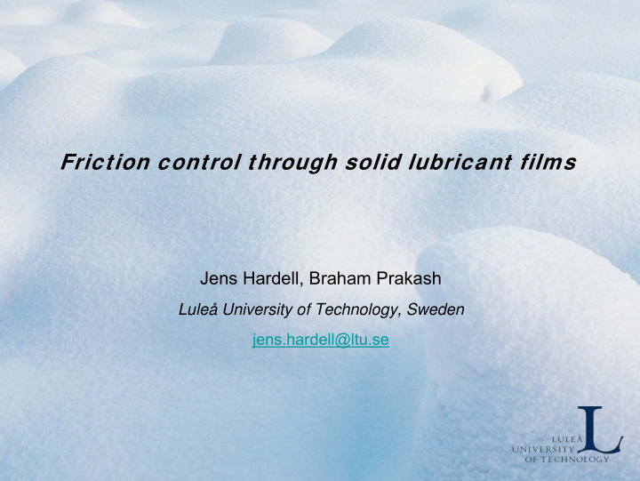 friction control through solid lubricant films