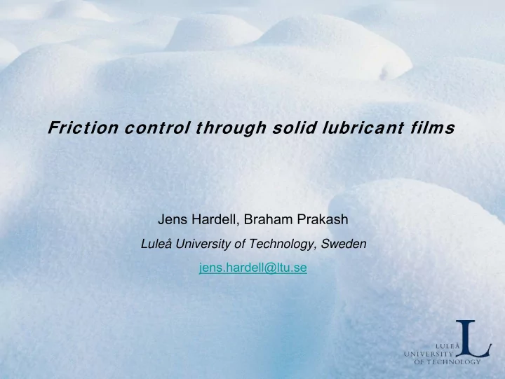 friction control through solid lubricant films