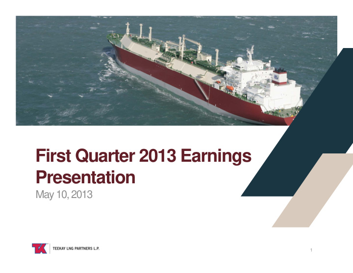 first quarter 2013 earnings presentation