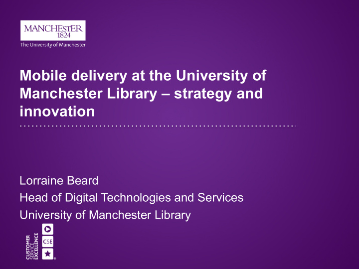 mobile delivery at the university of manchester library