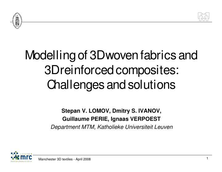 modellingof 3d woven fabrics and 3d reinforced composites