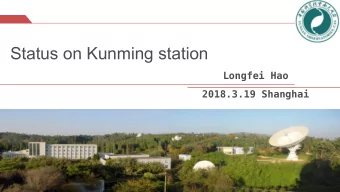 Status on Kunming station  Longfei Hao  2018.3.19 Shanghai  Outline  Background  EVN