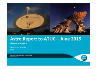 Astro  Report  to  ATUC    June  2015    Simon  Johnston    Head