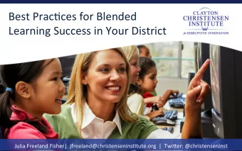 Best  Prac*ces  for  Blended    Learning  Success  in  Your  District
