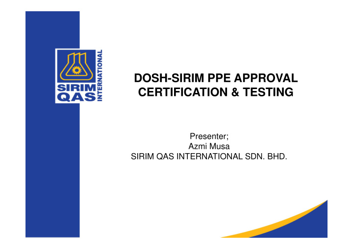 dosh sirim ppe approval certification testing