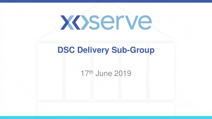 dsc delivery sub group