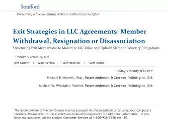Withdrawal, Resignation or Disassociation  Structuring Exit Mechanisms to Maximize LLC Value and