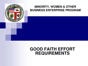 GOOD FAITH EFFORT  REQUIREMENTS  MBE/WBE/OBE  Contractor Outreach Program  Take all reasonable