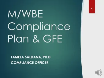 Compliance  Plan &amp; GFE  TAMELA SALDANA, PH.D.  COMPLIANCE OFFICER  2  Objectives  Provide a