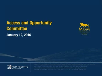 Access and Opportunity  Committee  January 12, 2016  Agenda  1. Outreach Update  2. Construction