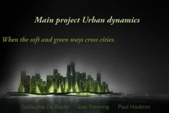 Guillaume De Beyter     Joel Trenning      Paul Houbron  Main project : link Parc de la Deule to