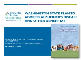 AND OTHER DEMENTIAS  LYNNE KORTE,  AGING AND LONG-TERM SUPPORT  ADMINISTRATION  DEPARTMENT OF