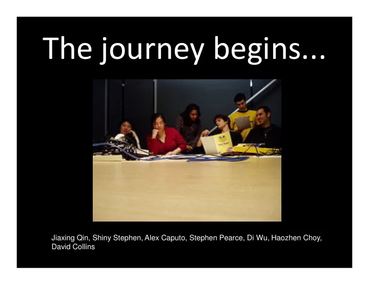 the journey begins