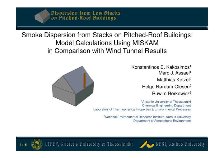 smoke dispersion from stacks on pitched roof buildings