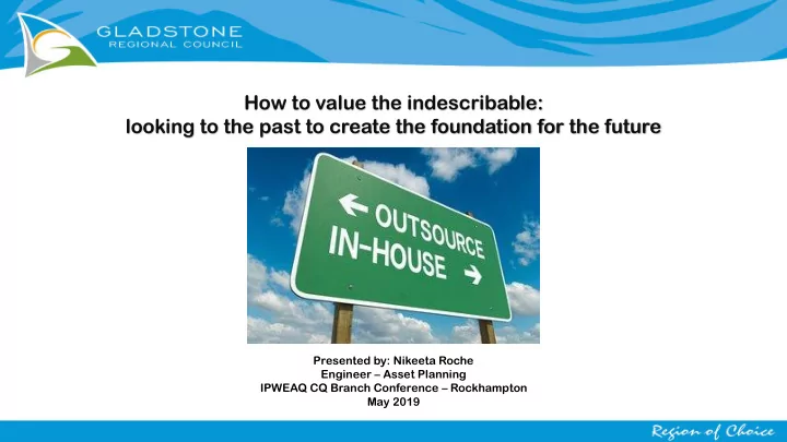 how to value the indescribable looking to the past to