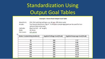 Standardization Using  Output Goal Tables  Standardization Concepts  The purpose of