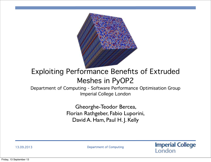 exploiting performance benefits of extruded meshes in