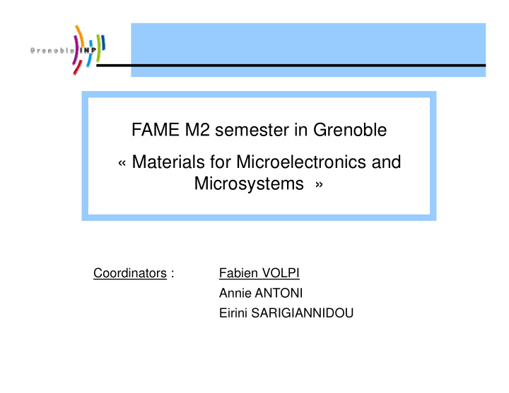 fame m2 semester in grenoble materials for