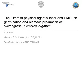 The Effect of physical agents( laser and EMR) on  germination and biomass production of switchgrass