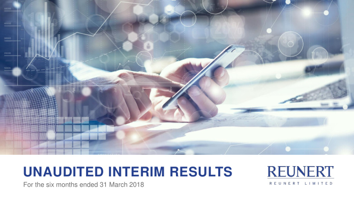 unaudited interim results