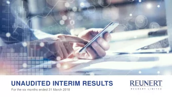 UNAUDITED INTERIM RESULTS  For the six months ended 31 March 2018  AGENDA  01  Salient features  02