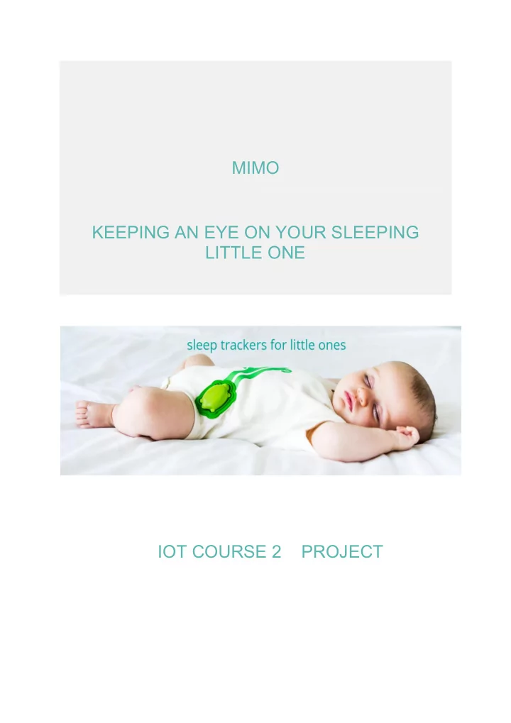 mimo keeping an eye on your sleeping little one