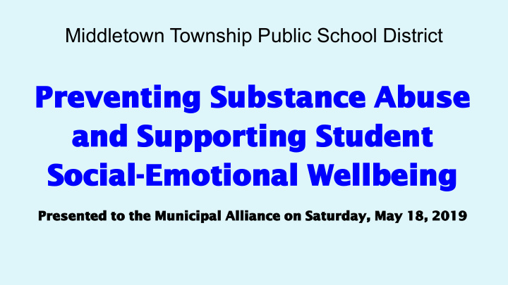preventing substance abuse and supporting student social