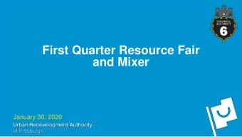 First Quarter Resource Fair  and Mixer  January 30, 2020  WELCOME FROM DISTRICT 6  MEET GREG AND