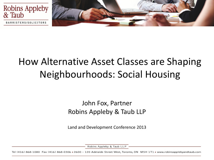 how alternative asset classes are shaping neighbourhoods