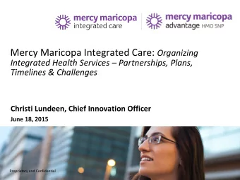 Mercy Maricopa Integrated Care  Sponsorship  Southwest Catholic  St. Josephs Hospital