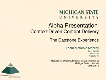 Project Overview  Cloud 2 Device Messaging Framework o Scalability o Google can do the heavy