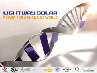 Lightway Solar America In a solar market reliant on 3 rd party financing, we recognize the