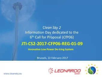JTI-CS2-2017-CFP06-REG-01-09  Innovative Low Power De-Icing System  Brussels, 22 February 2017