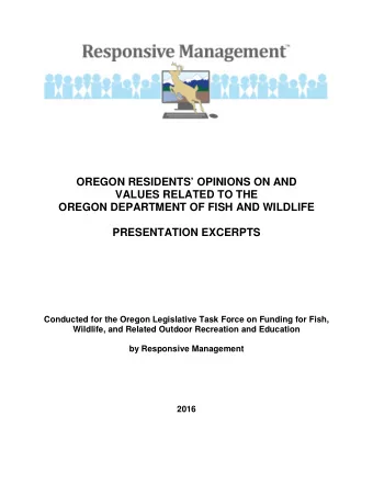 OREGON RESIDENTS OPINIONS ON AND  VALUES RELATED TO THE  OREGON DEPARTMENT OF FISH AND WILDLIFE