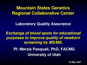 Mountain States Genetics  Regional Collaborative Center  Laboratory Quality Assurance  Exchange of