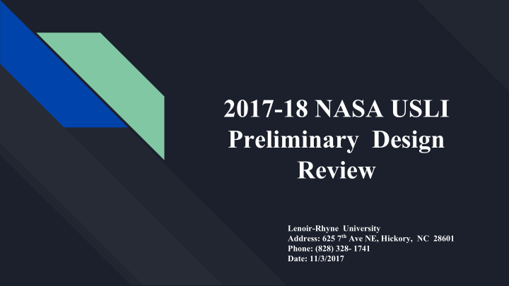 2017 18 nasa usli preliminary design review