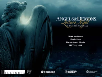 Mark Neubauer  Kevin Pitts  University of Illinois  MAY 29, 2009  THE MOVIE  THE PLOT