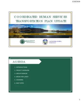 C O O RDINAT  ED  HUMAN  SERVIC ES  T  RANSPO RT  AT  IO N  PLAN  UPDAT  E  ST  AKEHO LDER MEET