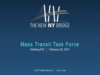 Mass Transit Task Force  Meeting #12   |   February 28, 2014 MTTF MEETING #12 | 2014-2-28  Agenda