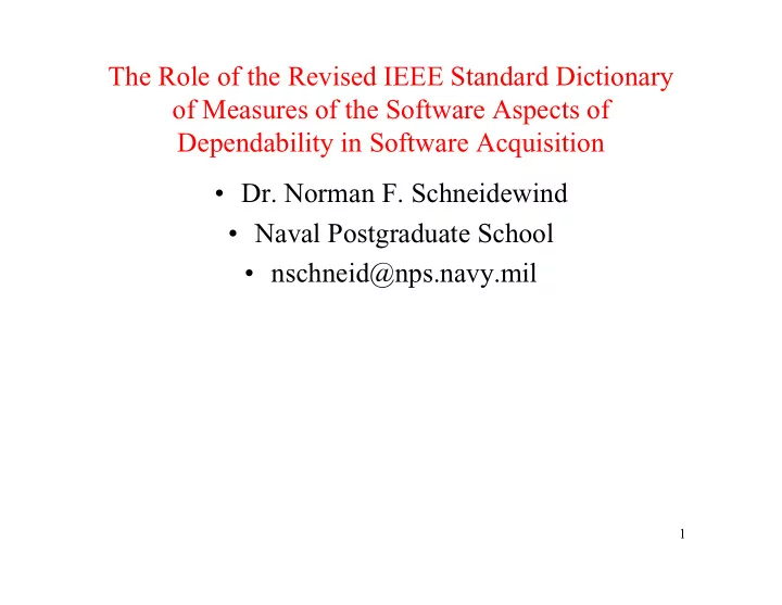 the role of the revised ieee standard dictionary of