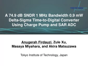 A 74.9 dB SNDR 1 MHz Bandwidth 0.9 mW  Delta-Sigma Time-to-Digital Converter  Using Charge Pump and
