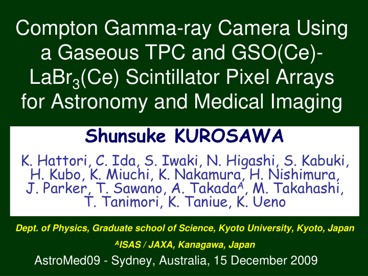 compton gamma ray camera using a gaseous tpc and gso ce