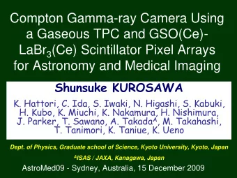 Compton Gamma-ray Camera Using  a Gaseous TPC and GSO(Ce)- LaBr 3  (Ce) Scintillator Pixel Arrays