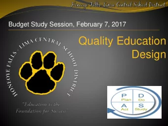 Quality Education  Design  High School  Introductions:  Stephanie Kuhn  Chris Benedict