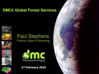 Paul Stephens  Director Sales &amp; Marketing 3 rd February 2010  The DMC Concept  A Unique